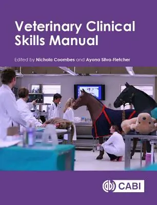 Podręcznik weterynaryjnych umiejętności klinicznych - Veterinary Clinical Skills Manual