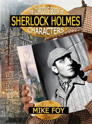 Ciekawa księga postaci Sherlocka Holmesa - The Curious Book of Sherlock Holmes Characters