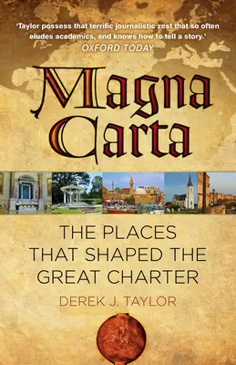 Magna Carta: Miejsca, które ukształtowały Wielką Kartę - Magna Carta: The Places That Shaped the Great Charter