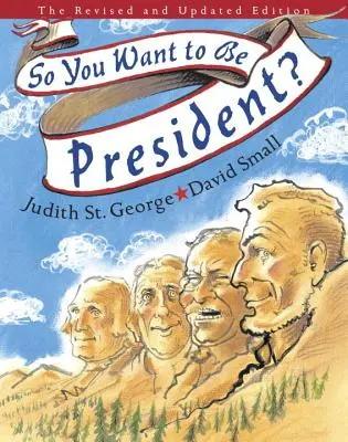 Chcesz zostać prezydentem: wydanie poprawione i zaktualizowane - So You Want to Be President?: The Revised and Updated Edition