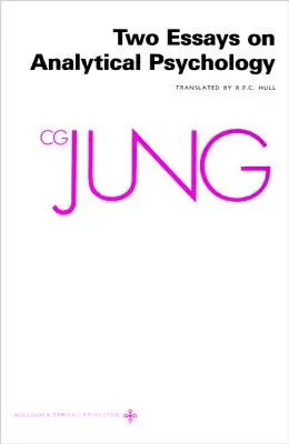 Dzieła zebrane C.G. Junga, tom 7: Dwa eseje z psychologii analitycznej - Collected Works of C.G. Jung, Volume 7: Two Essays in Analytical Psychology