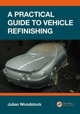 Praktyczny przewodnik po renowacji pojazdów - A Practical Guide to Vehicle Refinishing