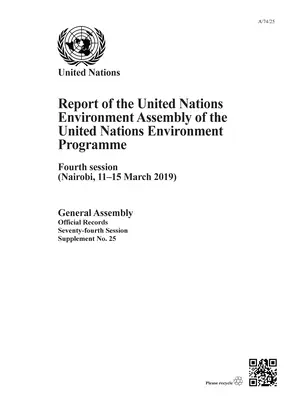 Sprawozdanie Zgromadzenia Ochrony Środowiska Organizacji Narodów Zjednoczonych: Czwarta Sesja - Report of the United Nations Environment Assembly of the United Nations Environment Programme: Fourth Session