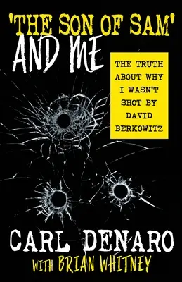 „Syn Sama” i ja: Prawda o tym, dlaczego nie zostałem zastrzelony przez Davida Berkowitza - 'The Son Of Sam' And Me: The Truth About Why I Wasn't Shot By David Berkowitz