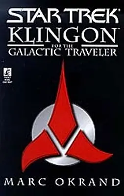 Język klingoński dla galaktycznych podróżników - Klingon for the Galactic Traveler