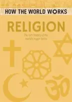 Jak działa świat: Religia - Bogata historia głównych religii świata - How the World Works: Religion - The rich history of the world's major faiths