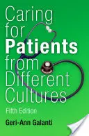 Opieka nad pacjentami z różnych kultur: Wydanie piąte - Caring for Patients from Different Cultures: Fifth Edition