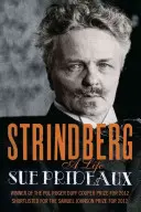 Strindberg: Życie - Strindberg: A Life