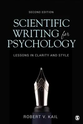 Pisanie naukowe w psychologii: Lekcje jasności i stylu - Scientific Writing for Psychology: Lessons in Clarity and Style