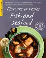 Smaki Walii - Ryby i owoce morza - Flavours of Wales - Fish and Seafood