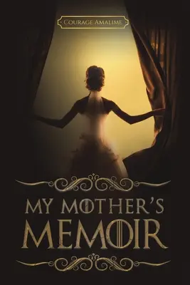 Pamiętnik mojej matki - My Mother's Memoir