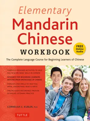 Elementary Mandarin Chinese Workbook: Naucz się mówić, czytać i pisać po chińsku w łatwy sposób! (Companion Audio) - Elementary Mandarin Chinese Workbook: Learn to Speak, Read and Write Chinese the Easy Way! (Companion Audio)