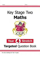 Ukierunkowana książka pytań z matematyki KS2: Wymagająca matematyka - rok 4 Stretch - KS2 Maths Targeted Question Book: Challenging Maths - Year 4 Stretch