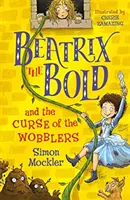 Beatrix Śmiała i klątwa chybotków - Beatrix the Bold and the Curse of the Wobblers