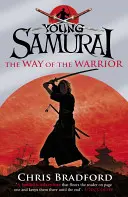 Droga wojownika (Młody samuraj, księga 1) - Way of the Warrior (Young Samurai, Book 1)