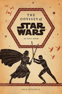 Odyseja gwiezdnych wojen: epicki poemat - The Odyssey of Star Wars: An Epic Poem