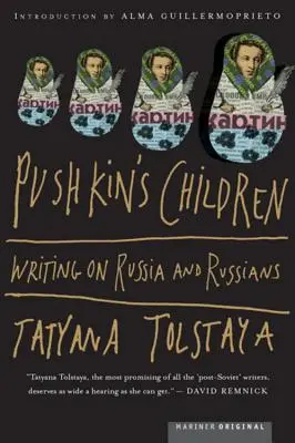 Dzieci Puszkina: Pisanie o Rosji i Rosjanach - Pushkin's Children: Writing on Russia and Russians
