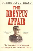Afera Dreyfusa - historia najbardziej niesławnej pomyłki sądowej w historii Francji - Dreyfus Affair - The Story of the Most Infamous Miscarriage of Justice in French History