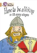 Jak zostać wikingiem w 13 prostych krokach - How to Be a Viking in 13 Easy Stages