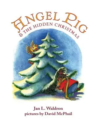 Anielska świnka i ukryte Boże Narodzenie - Angel Pig and the Hidden Christmas