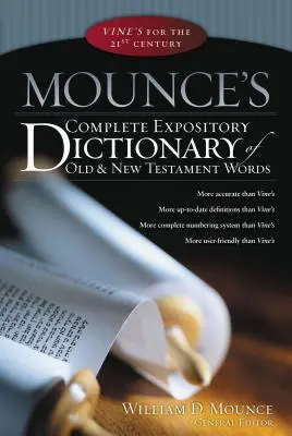 Kompletny słownik wyrazów Starego i Nowego Testamentu Mounce'a - Mounce's Complete Expository Dictionary of Old & New Testament Words