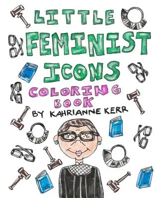 Mała kolorowanka z ikonami feminizmu - Little Feminist Icons Coloring Book