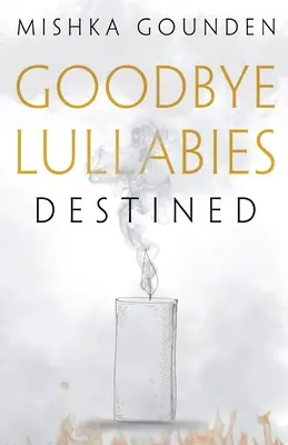 Kołysanki na pożegnanie - Destined - Goodbye Lullabies - Destined