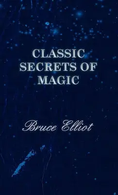 Klasyczne sekrety magii - Classic Secrets of Magic