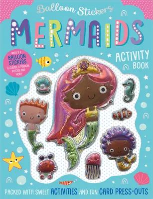 Naklejki balonowe Syrenki Zeszyt ćwiczeń - Balloon Stickers Mermaids Activity Book