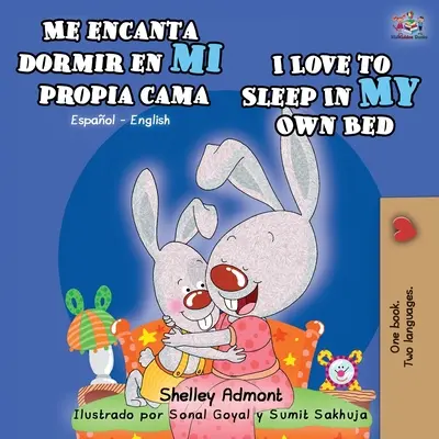 Kocham spać we własnym łóżku: książka dwujęzyczna hiszpańsko-angielska - Me encanta dormir en mi propia cama I Love to Sleep in My Own Bed: Spanish English Bilingual Book