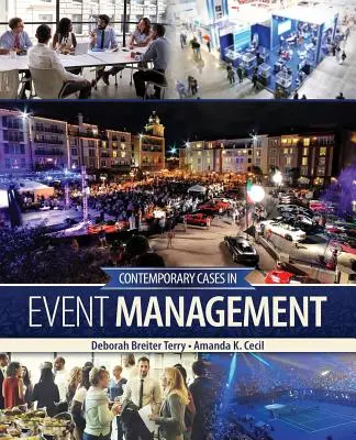 Współczesne przypadki w zarządzaniu wydarzeniami - Contemporary Cases in Event Management