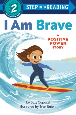 Jestem odważny: Historia pozytywnej mocy - I Am Brave: A Positive Power Story