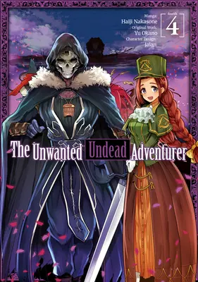 Niechciany nieumarły poszukiwacz przygód (manga): Tom 4 - The Unwanted Undead Adventurer (Manga): Volume 4