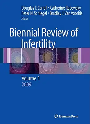 Dwuletni przegląd niepłodności: Tom 1 - Biennial Review of Infertility: Volume 1