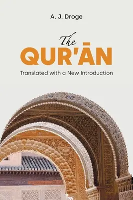 Koran: Przetłumaczony z nowym wprowadzeniem - The Qur'ān: Translated with a New Introduction