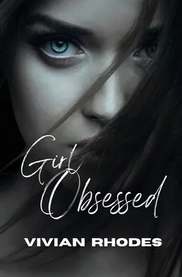 Dziewczyna z obsesją - Girl Obsessed