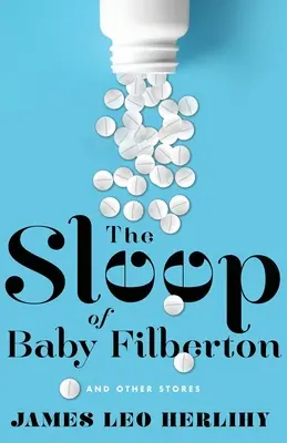 The Sleep of Baby Filbertson: I inne historie - The Sleep of Baby Filbertson: And Other Stories