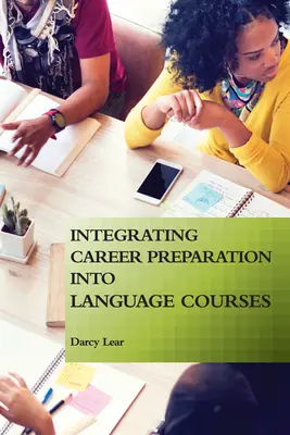 Integracja przygotowania zawodowego z kursami językowymi - Integrating Career Preparation into Language Courses