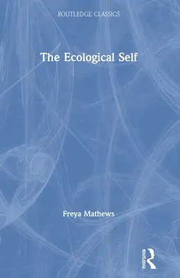 Ekologiczne ja - The Ecological Self