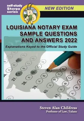 Przykładowe pytania i odpowiedzi do egzaminu notarialnego w Luizjanie 2022: wyjaśnienia zgodne z oficjalnym przewodnikiem do nauki - Louisiana Notary Exam Sample Questions and Answers 2022: Explanations Keyed to the Official Study Guide