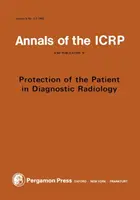 Publikacja ICRP 34 - Ochrona pacjenta w radiologii diagnostycznej - ICRP Publication 34 - Protection of the Patient in Diagnostic Radiology