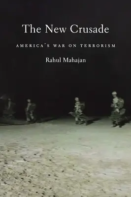 Nowa krucjata: Amerykańska wojna z terroryzmem - The New Crusade: America's War on Terrorism