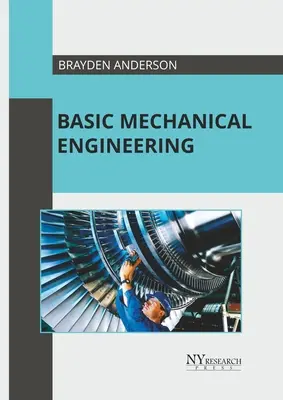 Podstawy inżynierii mechanicznej - Basic Mechanical Engineering