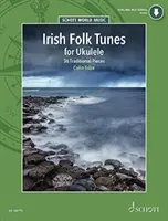 Irish Folk Tunes for Ukulele: 36 Traditional Pieces for Ukulele Book with Audio Online: 36 tradycyjnych utworów na ukulele z audio online - Irish Folk Tunes for Ukulele: 36 Traditional Pieces for Ukulele Book with Audio Online: 36 Traditional Pieces for Ukulele Book with Audio Online