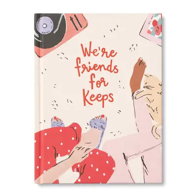 Jesteśmy przyjaciółmi na zawsze - We're Friends for Keeps