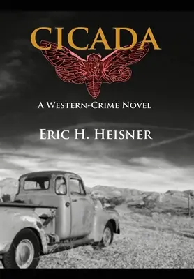 Cicada: zachodnia powieść kryminalna - Cicada: a western crime novel