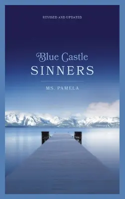 Blue Castle Sinners poprawione i zaktualizowane - Blue Castle Sinners Revised and Updated