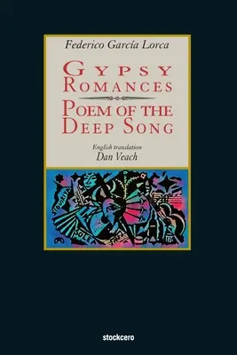 Cygańskie romanse i poemat głębokiej pieśni - Gypsy Romances & Poem of the Deep Song