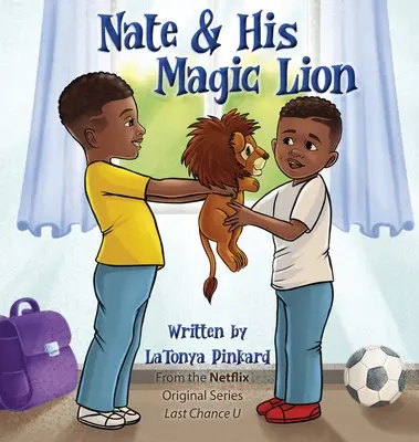Nate i jego magiczny lew - Nate & His Magic Lion