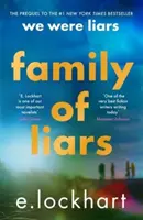 Rodzina kłamców - prequel do Byliśmy kłamcami - Family of Liars - The Prequel to We Were Liars